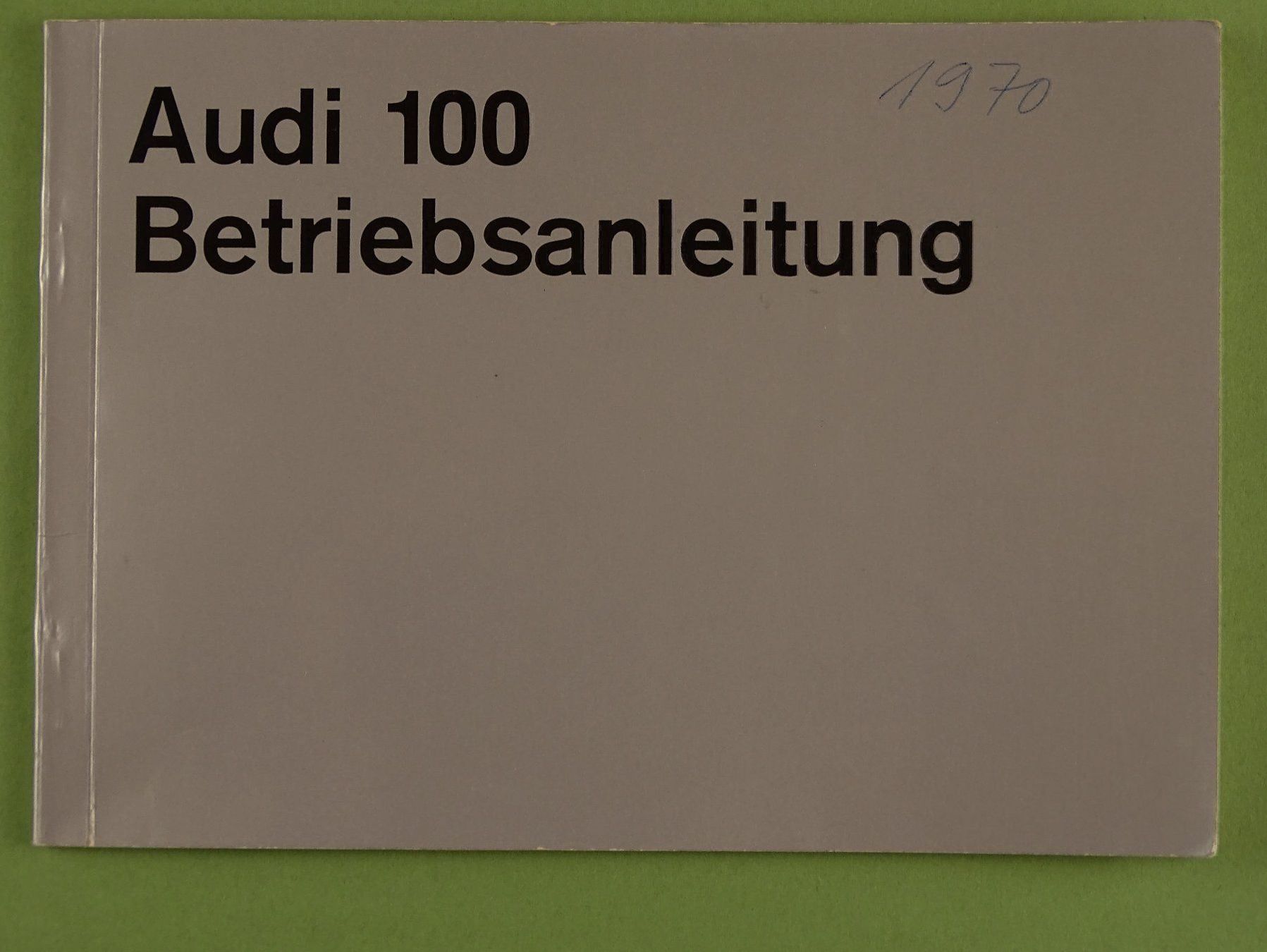 Libri: AUDI 100 BETRIEBSANLEITUNG 1970 – Usato da Grüningen venduto da Kartensammler 1