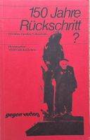 150 Jahre Zürcher Volksschule (1830-1980): Rückschritt?