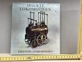 Modell Lokomotiven - Erlesene Liebhabereien