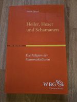 Heiler, Hexer und Schamanen - Religion der Stammeskulturen