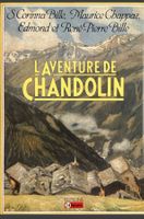 L'Aventure de Chandolin, livre illustré, Editions 24 Heures