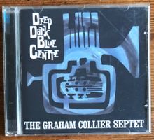 The Graham Collier Septet – Deep Dark Blue Centre CD