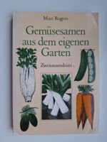 Marc Rogers: Gemüsesamen aus dem eigenen Garten, Top!