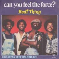 The Real Thing ‎– Can You Feel The Force? (45 RPM)