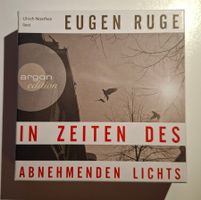 Eugen Ruge: In Zeiten des abnehmenden Lichts