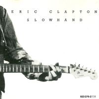 Eric Clapton SLOWHAND Marcy Levy Yvonne Elliman BluesRock CD