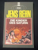 Jens Rehn, Die Kinder des Saturn, Heyne Science📚Roman!