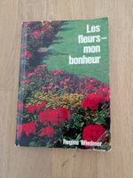 R Wiedmer - Les fleurs mon bonheur