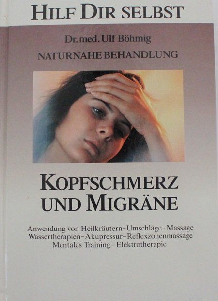 Libri: Kopfschmerz und Migräne - Hilf dir selbst – Usato da Schlatt TG venduto da annesbuecher
