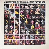 Grand Funk Railroad - Caught in the Act