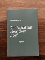 Arno Camenisch, Der Schatten über den Dorf