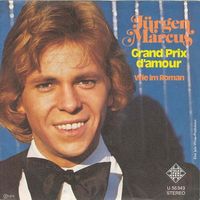 Marcus Jürgen - Grand Prix d'amour (7")