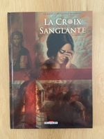 LA CROIX SANGLANTE / TOME 3 / PREMIERE EDITION