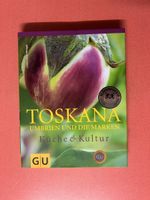 TOSKANA Umbrien und die Marken K&u 120 Rezepte