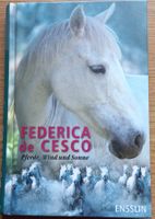 Federica de Cesco - Pferde, Wind und Sonne - wie neu