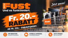Fr. 20.-- Rabatt bei Fust / Gutschein ab Fr. 250.--