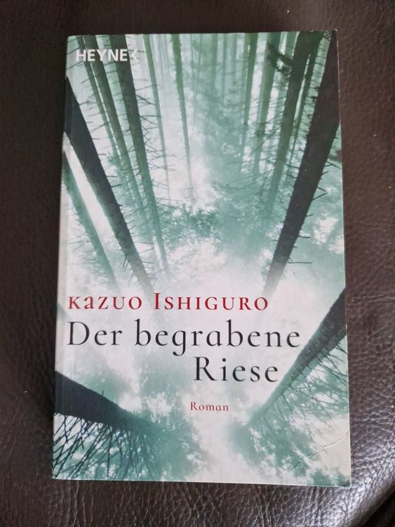 Kazuo Ishiguro Der begrabene Riese Roman (Gebraucht) in Neuhausen am ...
