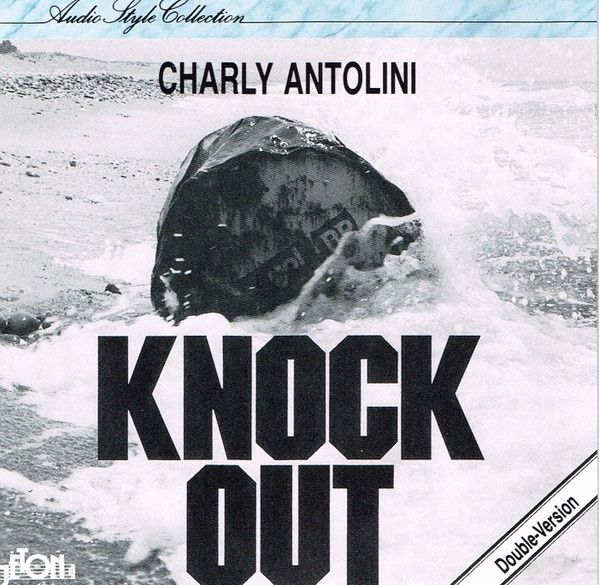 CDs: CD Charly Antolini - Knock out (1987, 'Double version') – D'occasion à Möriken AG par mineralia