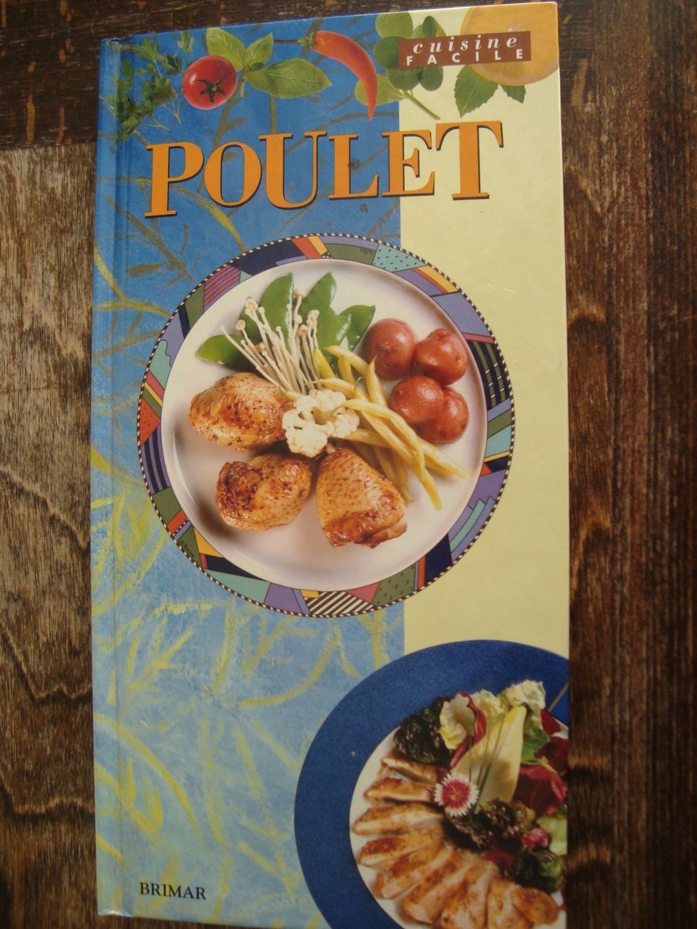 Libri: Poulet: pour se régaler – Nuovo (secondo la descrizione) da Fribourg venduto da ruswil007