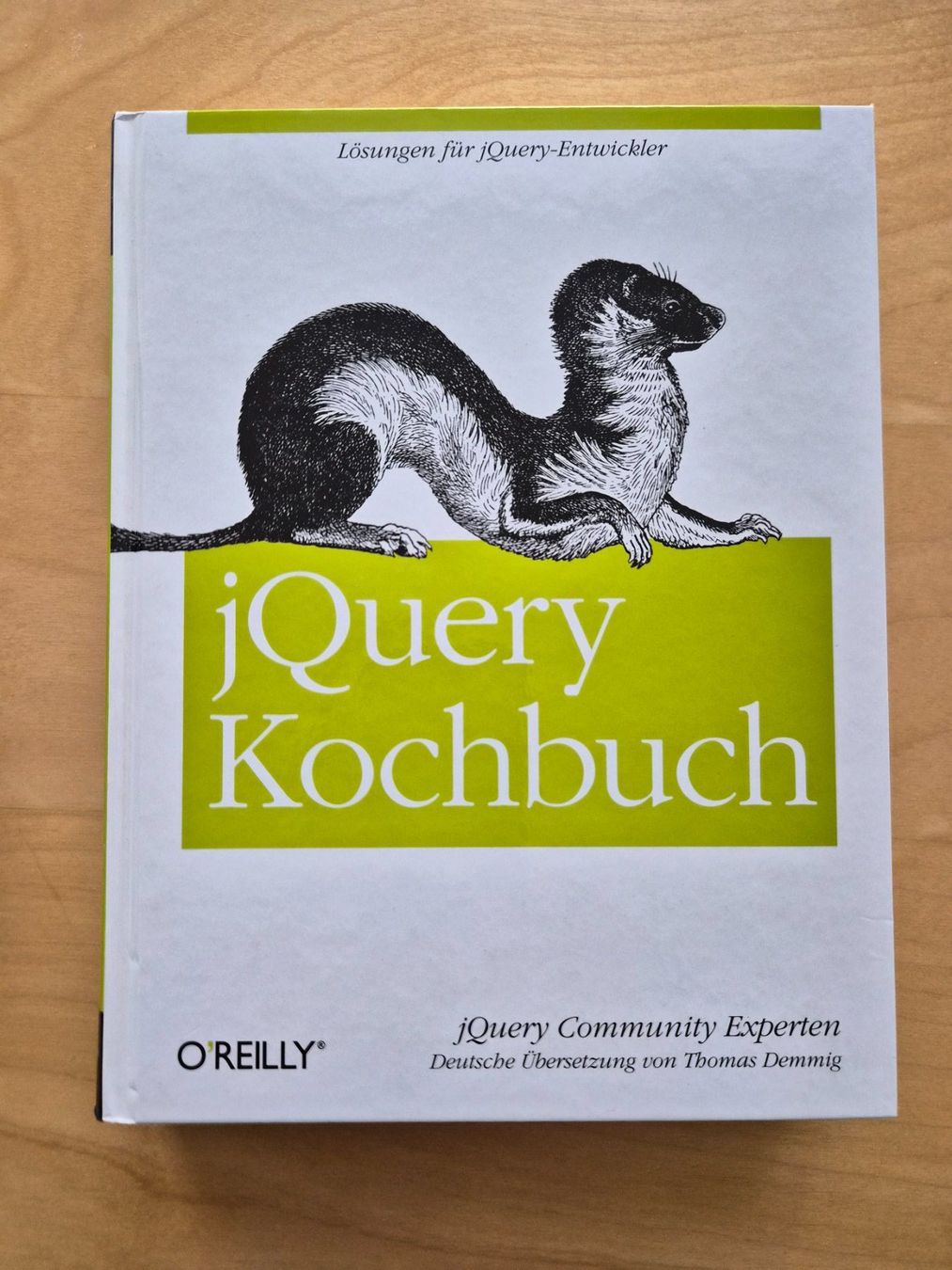 Libri: jQuery Kochbuch  (von jQuery Community Experts O'Reilly) – Usato da Alpnach Dorf venduto da findelmundo