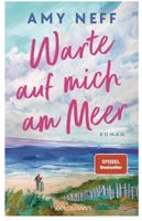 WARTE AUF MICH AM MEER -  Amy Neff (ROMAN)