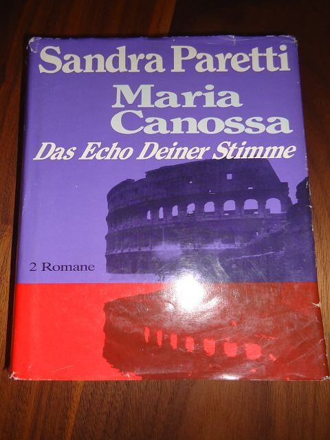 Libri: Sandra Paretti,Maria Canossa & Das Echo Deiner Stimme – Usato da Ergisch venduto da Baluna24