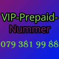 TOP PREPAID-NUMMER ZUM SUUUPER-PREIS! 079 381 99 88