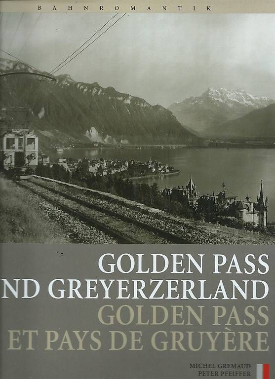 Bücher: Golden Pass und Greyerzerland – Gebraucht aus muensingen von hanspeterf01