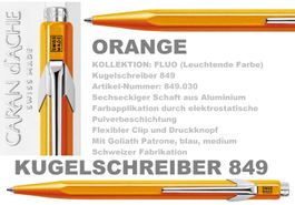 849.030 FLUO ORANGE *** 849 Caran d'Ache *** Goliath BlauM