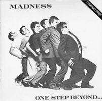 Madness – One Step Beyond…