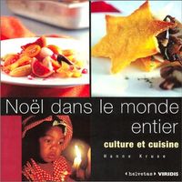 Noël dans le monde entier : Culture et cuisine