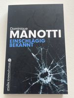 Manotti "Einschlägig bekannt" Krimi-Roman - Top Zustand!
