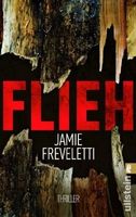 Jamie Freveletti - Flieh
