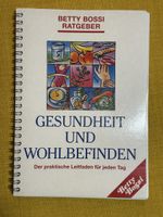 Betty Bossi Ratgeber: Gesundheit und Wohlbefinden