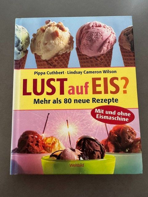 Libri: LUST AUF EIS? MIT UND OHNE EISMASCHINE – Usato da Honau venduto da sainj