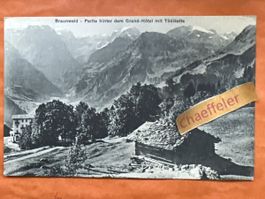 1919 Braunwald - Partie hinter dem Grand-Hotel m. Tödikette!