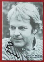Peter Fricke Autogramm signiert Fotopostkarte 10x15cm