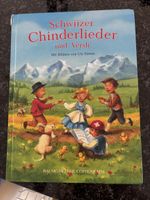 Schweizer Chinderlieder und Versli - Kinderbuch Klassiker!