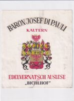 Etikette - Edelvernatsch Auslese "Bichlhof" /bd