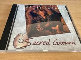 Betsy Rose – Sacred Ground