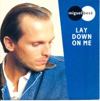 MIGUEL BOSE - LAY DOWN ON ME (7'' Vinyl Single NM)