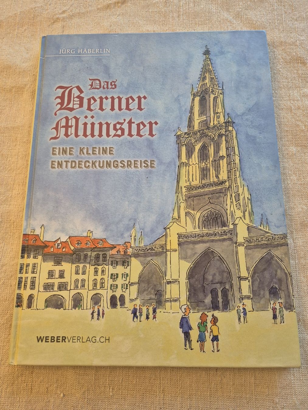 Bücher: das Berner Münster, Kinderbuch – Gebraucht aus Ehrendingen von Amigo5