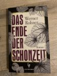 Buch Roman (Ende der Schonzeit) Werner Rohner