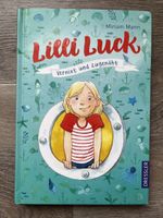 NEU- Miriam Mann- „Lilli Luck, Vernixt und zugenäh“.