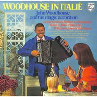 LP Woodhouse in Italie - John Woodhouse and his magic accord