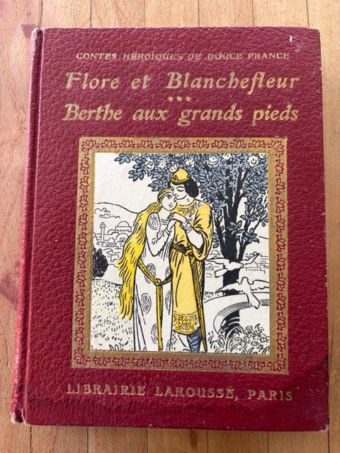 Livres: Contes: Flore et Blanchefleur, Berthe aux grands pieds – D'occasion à Bern par estalin