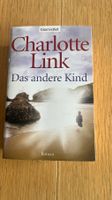 Charlotte Link - Das andere Kind