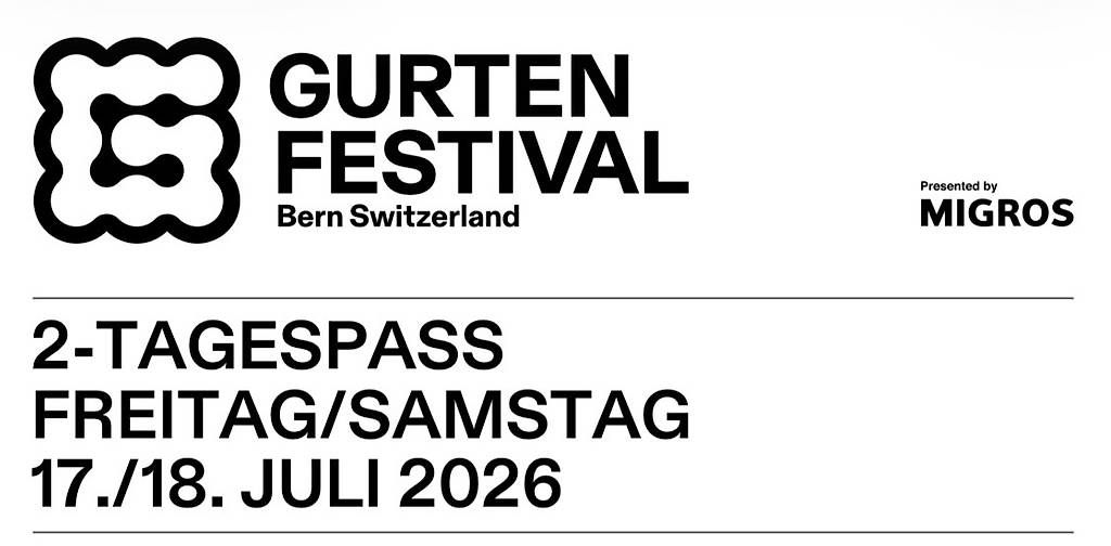Biglietti: Gurtenfestival 2-TAGESPASS FREITAG/SAMSTAG – Usato da Luzern venduto da BeatRohrer1986