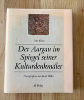 Buch Der Aargau im Spiegel seiner Kulturdenkmäler