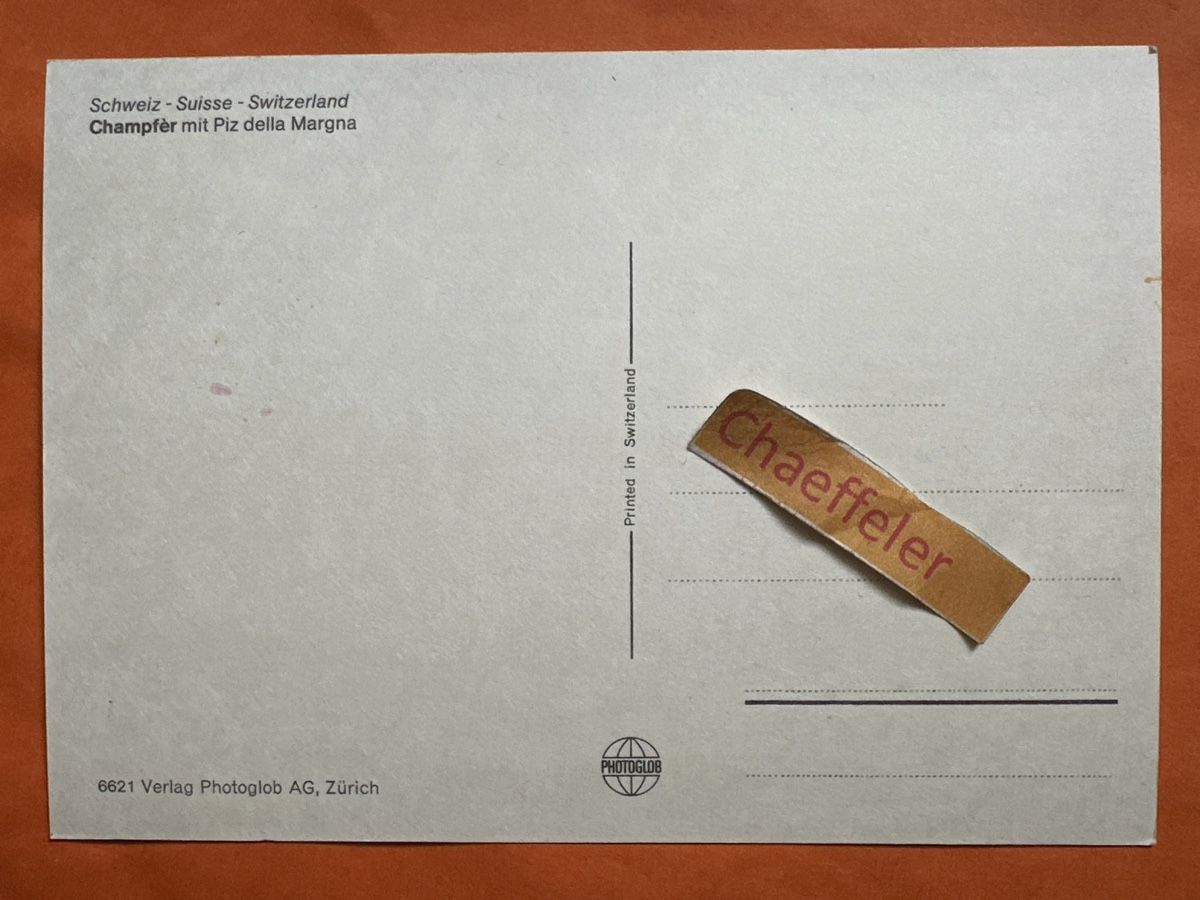 Cartoline postali: Champfèr mit Piz della Margna. Engadin – Usato da Zürich venduto da Chaeffeler 1